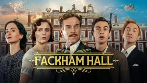 مشاهدة فيلم Fackham Hall 2025 مترجم HD اون لاين