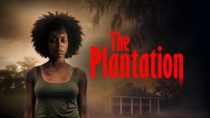 مشاهدة فيلم The Plantation 2025 مترجم HD اون لاين