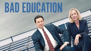مشاهدة فيلم Bad Education 2019 مترجم HD اون لاين