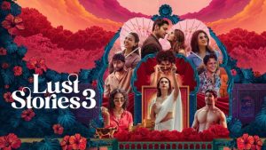 مشاهدة فيلم Lust Stories 3 2026 مترجم HD اون لاين