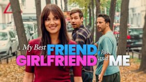 مشاهدة فيلم My Best Friend, His Girlfriend and Me 2026 مترجم HD اون لاين
