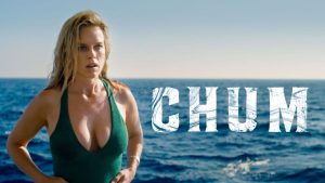 مشاهدة فيلم Chum 2026 مترجم HD اون لاين