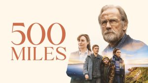 مشاهدة فيلم 500 Miles 2026 مترجم HD اون لاين