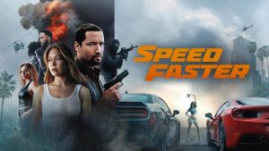 مشاهدة فيلم Speed Faster 2026 مترجم HD اون لاين