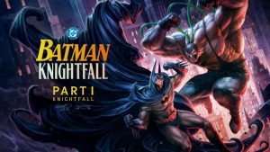 مشاهدة فيلم Batman: Knightfall – Part 1: Knightfall 2026 مترجم HD اون لاين