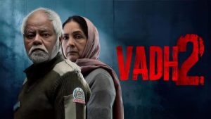 مشاهدة فيلم Vadh 2 2025 مترجم HD اون لاين