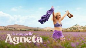 مشاهدة فيلم Je M’appelle Agneta 2026 مترجم HD اون لاين