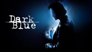 مشاهدة فيلم Dark Blue 2002 مترجم HD اون لاين