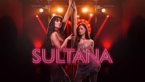 مشاهدة فيلم Sultana 2026 مترجم HD اون لاين