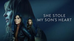 مشاهدة فيلم She Stole My Son’s Heart 2026 مترجم HD اون لاين