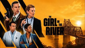 مشاهدة فيلم The Girl in the River 2026 مترجم HD اون لاين