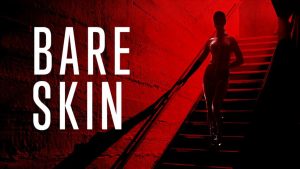 مشاهدة فيلم Bare Skin 2026 مترجم HD اون لاين